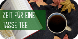 Zeit für Tee